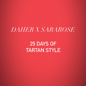 25 DAYS OF TARTAN STYLE