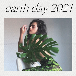 EARTH DAY 2021